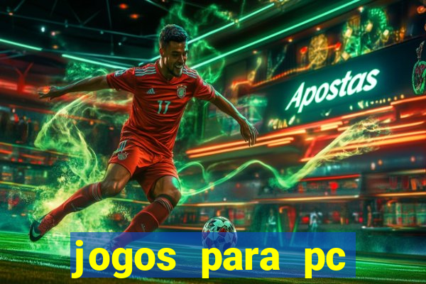 jogos para pc download gratis completo offline